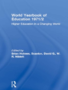 World Yearbook of Education 1971/2 : Higher Education in a Changing World