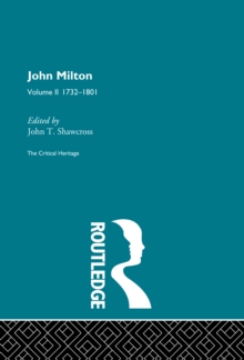 John Milton : The Critical Heritage Volume 2 1732-1801