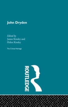 John Dryden : The Critical Heritage