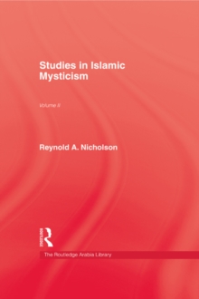 Studies in Islamic Mysticism : Volume II