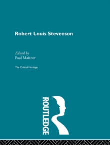 Robert Louis Stevenson : The Critical Heritage