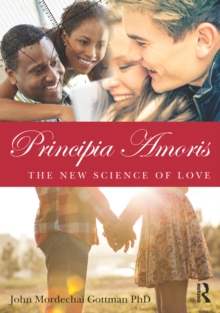 Principia Amoris : The New Science of Love