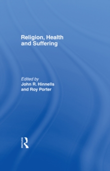 Religion, Health and Suffering