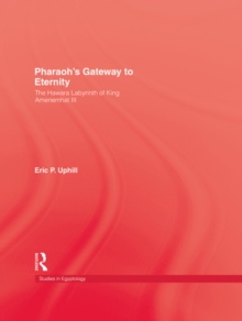 Pharoah'S Gateway To Eternity