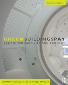 Green Buildings Pay : Design, Productivity and Ecology