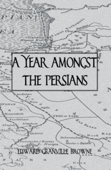 A Year Amongst The Persians