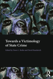 Towards a Victimology of State Crime