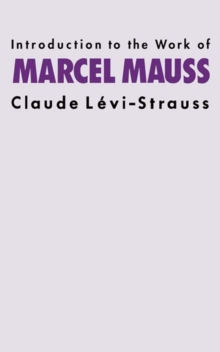 Introduction to the Work of Marcel Mauss