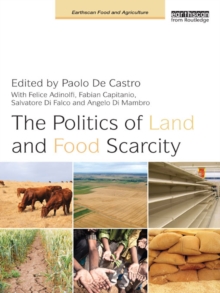 The Politics of Land and Food Scarcity