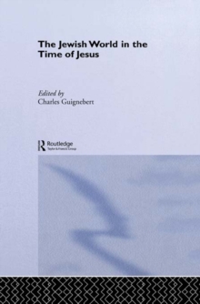 The Jewish World in the Time of Jesus