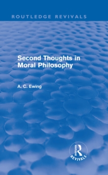 Second Thoughts in Moral Philosophy (Routledge Revivals)