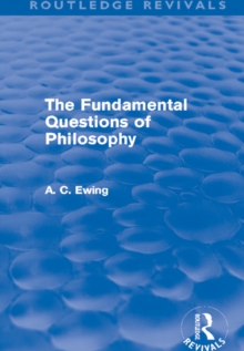 The Fundamental Questions of Philosophy (Routledge Revivals)