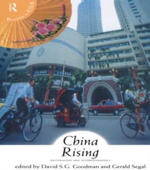 China Rising : Nationalism and Interdependence