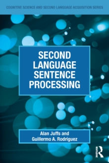 Second Language Sentence Processing