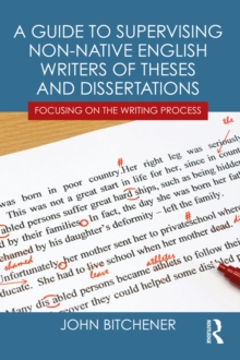 A Guide to Supervising Non-native English Writers of Theses and Dissertations : Focusing on the Writing Process