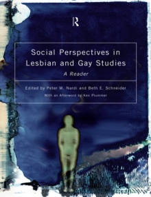 Social Perspectives in Lesbian and Gay Studies : A Reader