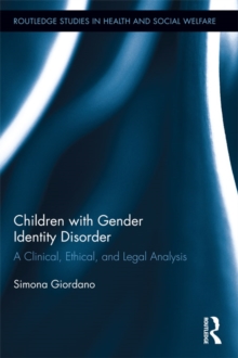 Children with Gender Identity Disorder : A Clinical, Ethical, and Legal Analysis