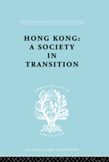 Hong Kong : A Society in Transition