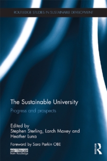 The Sustainable University : Progress and prospects