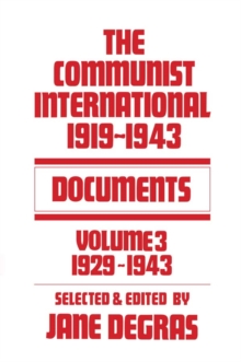 Communist International : Documents, 1919-1943