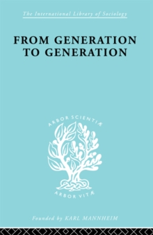 From Generation to Generation : Age Groups and Social Structure