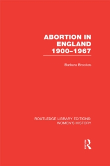 Abortion in England 1900-1967