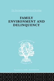 Family Environment and Delinquency