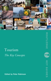 Tourism: The Key Concepts