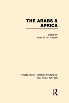 The Arabs and Africa (RLE: The Arab Nation)