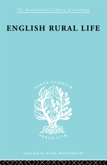 English Rural Life : Village Activities, Organizations and Institutions