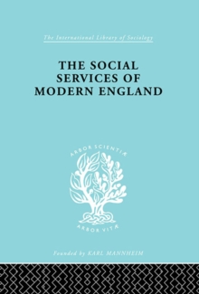 The Social Services of Modern England