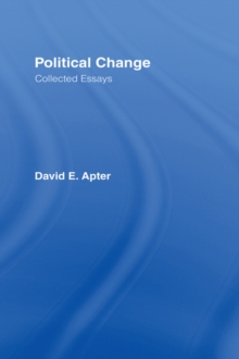 Political Change : A Collection of Essays