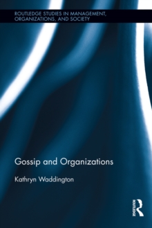 Gossip and Organizations