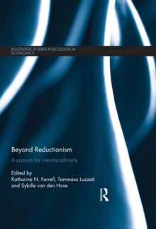 Beyond Reductionism : A Passion for Interdisciplinarity