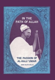 In the Path of Allah : 'Umar, an Essay into the Nature of Charisma in Islam'