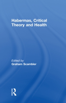 Habermas, Critical Theory and Health