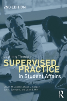 Learning Through Supervised Practice in Student Affairs