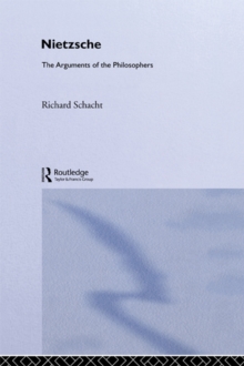 Nietzsche : The Arguments of the Philosophers