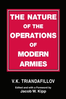 The Nature of the Operations of Modern Armies