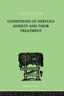 Conditions Of Nervous Anxiety And Their Treatment