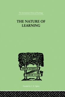 The Nature of Learning : In Its Relation to the Living System