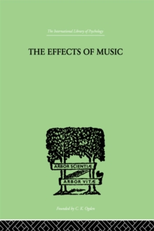 The Effects of Music : A series of Essays