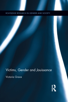 Victims, Gender and Jouissance