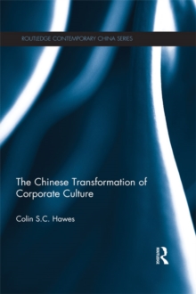 The Chinese Transformation of Corporate Culture