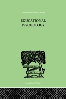 Educational Psychology : Its problems and methods