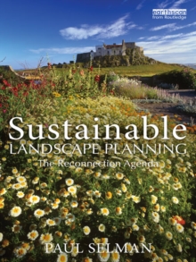 Sustainable Landscape Planning : The Reconnection Agenda