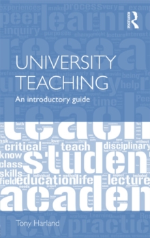 University Teaching : An Introductory Guide