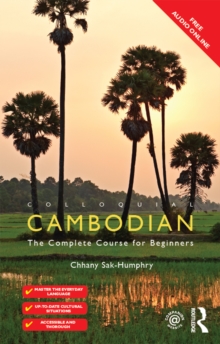 Colloquial Cambodian : The Complete Course for Beginners (New Edition)