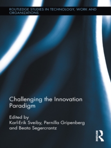 Challenging the Innovation Paradigm