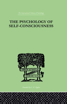 The Psychology Of Self-Conciousness